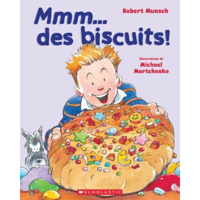 Scholastic Mmm... des biscuits!