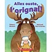 Scholastic Allez ouste, l'orignal!
