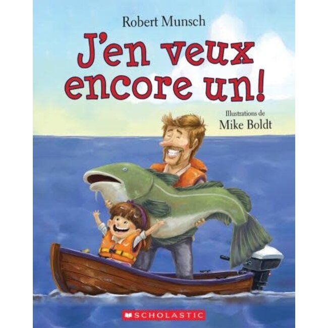 Scholastic J'en veux encore un!