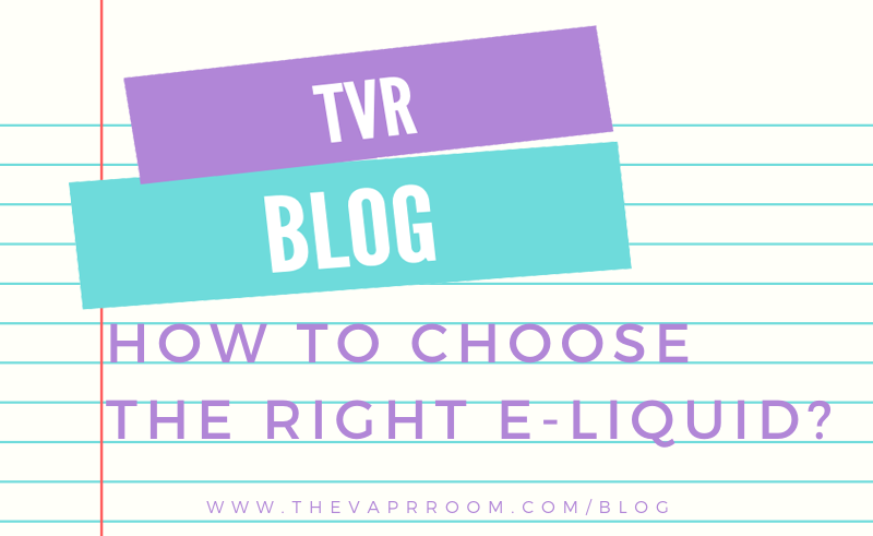 How to Choose the Right E-Liquid And Nicotine Level