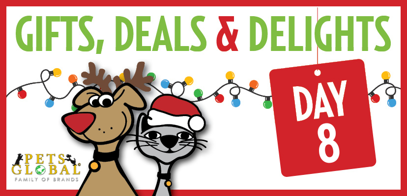 Pets Global Gifts, Deals & Delights (12/8) Only!