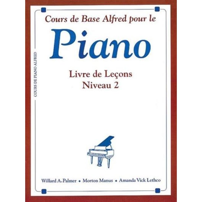 Alfred Alfred's Basic Piano Course: French Edition Lesson Book 2