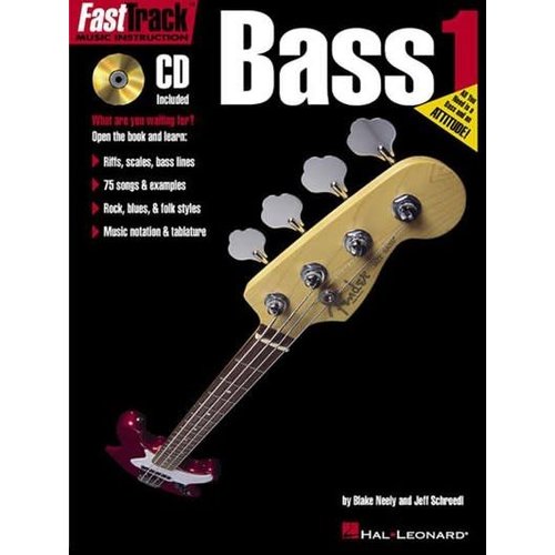 Hal Leonard Fast Track Bass 1 with Online Audio Access - by Blake Neely & Jeff Schroedl Hal Leonard Fast Track Bass 1 with Online Audio Access - by Blake Neely & Jeff Schroedl