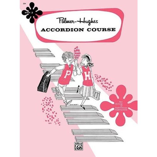 Palmer-Hughes Accordion Course, Book 2 Palmer-Hughes Accordion Course, Book 2