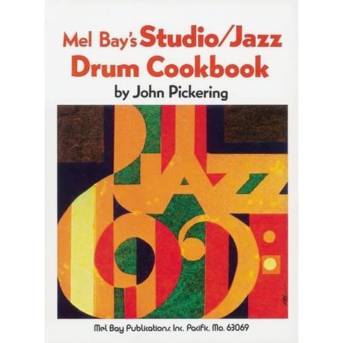 Studio / Jazz Drum Cookbook by John Pickering Studio / Jazz Drum Cookbook by John Pickering