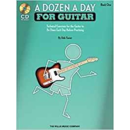 Hal Leonard A Dozen a Day for Guitar - Book 1 with CD Technical Exercises by Dale Turner Hal Leonard A Dozen a Day for Guitar - Book 1 with CD Technical Exercises by Dale Turner
