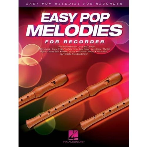 Hal Leonard Easy Pop Melodies for Recorder Hal Leonard Easy Pop Melodies for Recorder