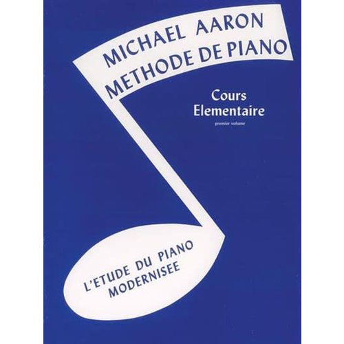 Michael Aaron Méthode de Piano Elementaire 1 Michael Aaron Méthode de Piano Elementaire 1