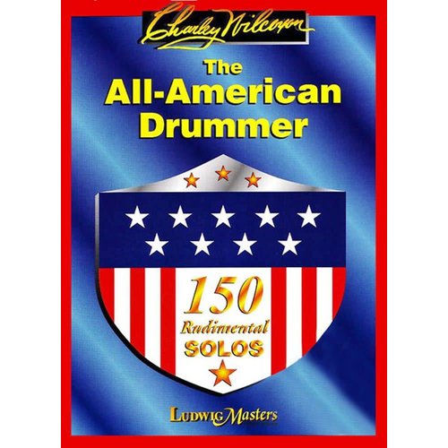 Ludwig Masters Publications The All-American Drummer by Charley Wilcoxon Ludwig Masters Publications The All-American Drummer by Charley Wilcoxon