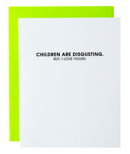 Chez Gagne Children Are Disgusting Card