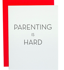 Chez Gagne Parenting Is Hard Card