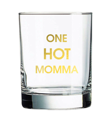 Chez Gagne One Hot Momma Rocks Glass