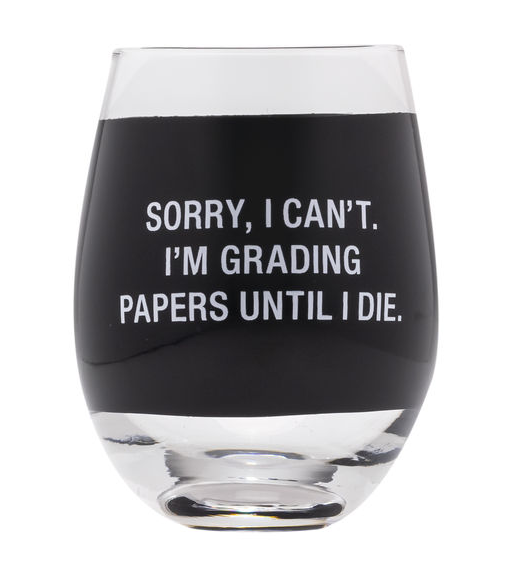 About Face Designs Grading Papers Wine Glass