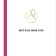 Chez Gagne Best Dog Mom Ever Paper Clip Card