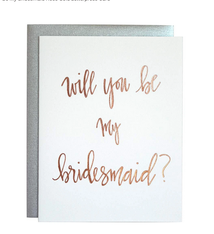Chez Gagne Be My Bridesmaid Rose Gold Card