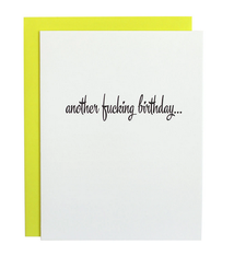 Chez Gagne Another Fucking Birthday Card