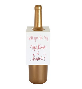 Chez Gagne Will You Be My Matron of Honor? Wine Tag