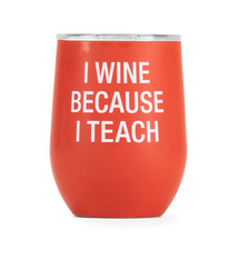 About Face Designs I Teach Wine Tumbler
