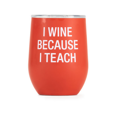 About Face Designs I Teach Wine Tumbler