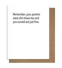 Pretty Alright Goods Shit Show Parents Card