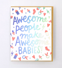 Egg Press Awesome Babies Card