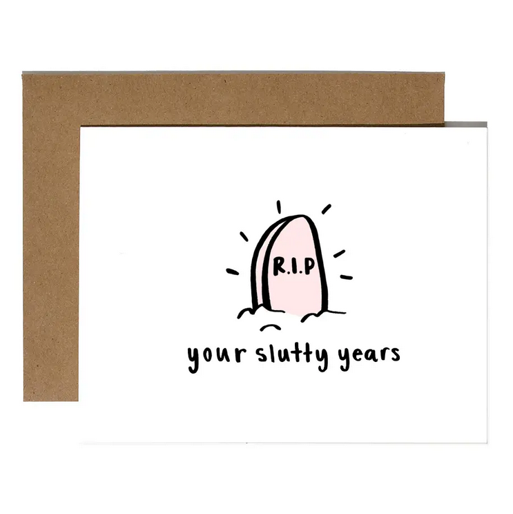 Brittany Paige RIP Your Slutty Years Card