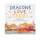 Penguin Randomhouse Dragons Love Tacos