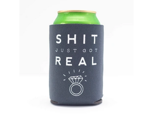 Shit Just Got Real  Custom Wedding Can Coolers in Bulk