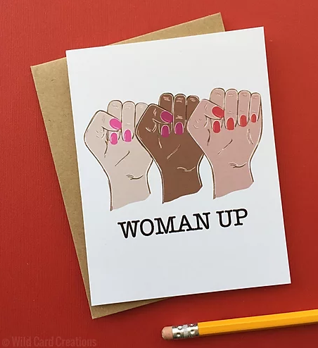 Wild Card Creations Woman Up Card