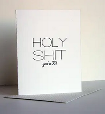 Steel Petal Press Holy Shit You're 30 Card