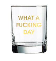 Chez Gagne What a Fucking Day Rocks Glass