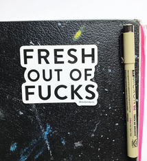 Steel Petal Press Fresh Fucks Sticker