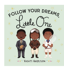 Hachette Follow Your Dreams, Little One Board Book
