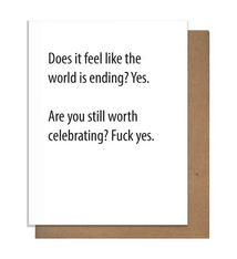 Pretty Alright Goods Does It Feel Birthday Card