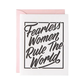 Paper Ephipanies Fearless Woman Rule the World Card