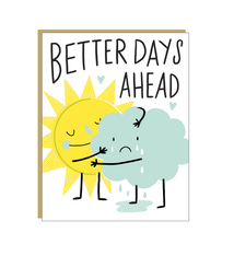 Egg Press Better Days Ahead Card