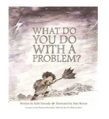 Compendium What Do You Do With A Problem?