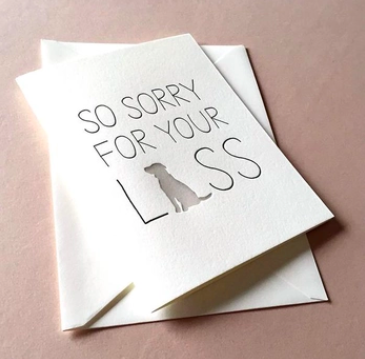 Steel Petal Press Sorry For Your Loss Dog Sympathy Card