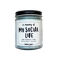 Brittany Paige In Memory of My Social Life Candle