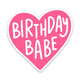 Brittany Paige Birthday Babe Heart Sticker