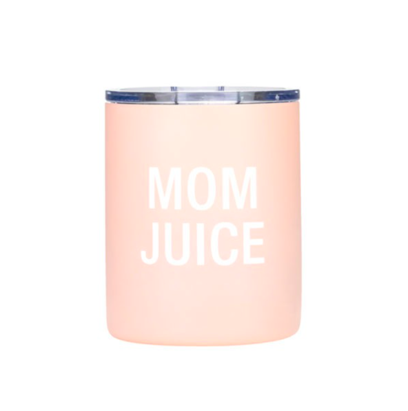 Mom Juice Lowball Tumbler Best Day Ever