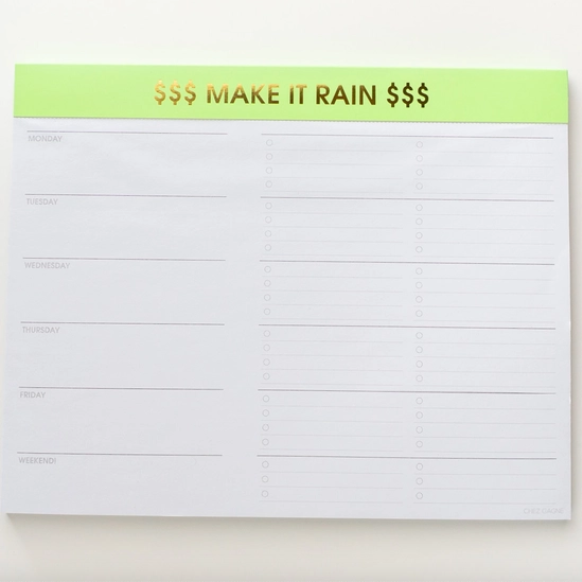Chez Gagne Make it Rain Weekly Planner Notepad
