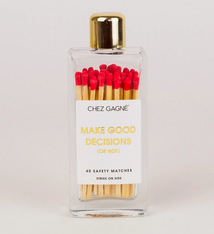 Chez Gagne Make Good Decisions - Glass Bottle Matches