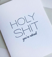 Steel Petal Press Holy Shit You're Retired Card
