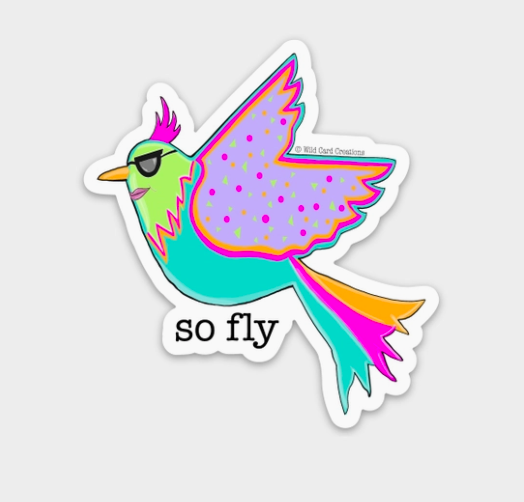 Wild Card Creations So Fly Sticker