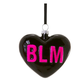 Cody Foster & Co BLM Pink Heart  Ornament