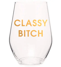 Chez Gagne Classy Bitch Wine Glass