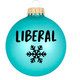 Brittany Paige Liberal Snowflake Ball Ornament