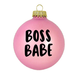 Brittany Paige Boss Babe Ball Ornament