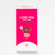 Sweeter Cards I Love You More Chocolate Bar and Card